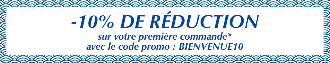 -10% DE RÉDUCTION sur votre première commande avec le code promo : BIENVENUE10